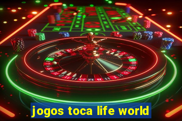 jogos toca life world